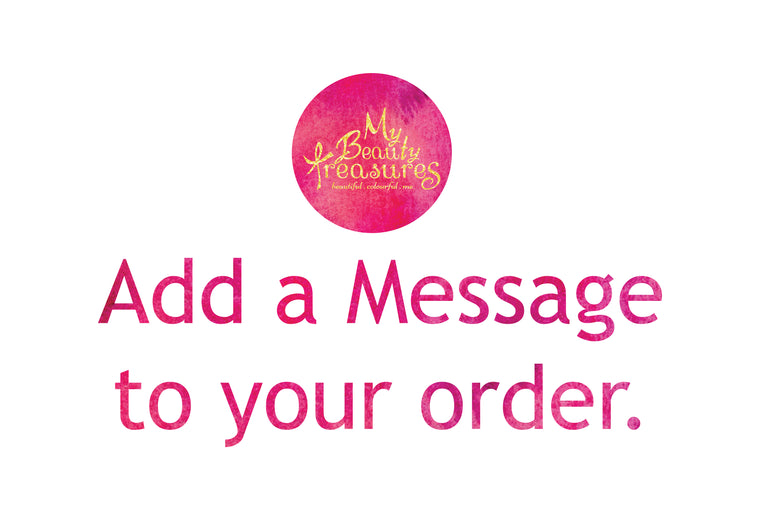 Add a Message to your order.